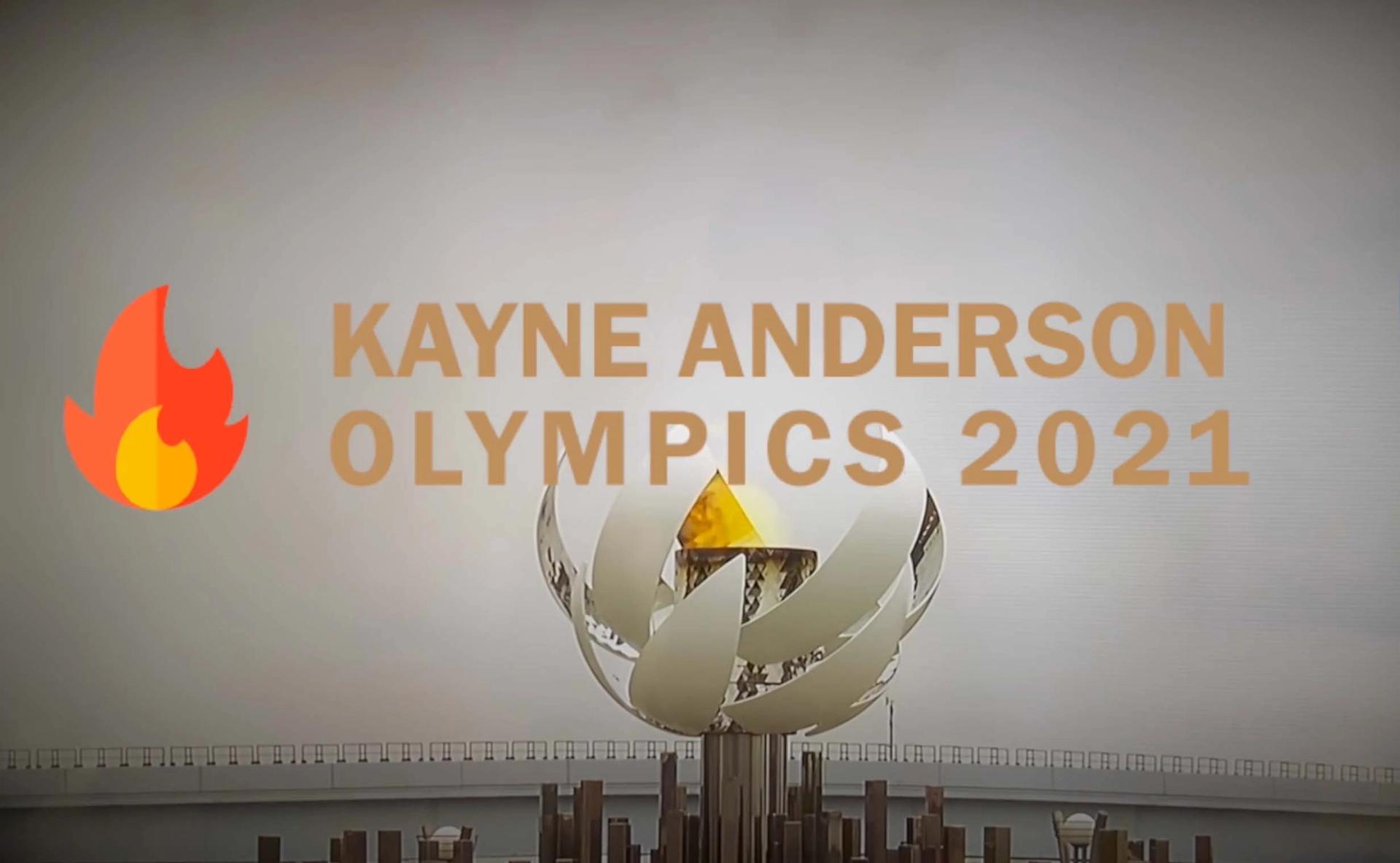 Image of Olympic monument with superimposed text that says: "Kayne Anderson Olympics 2021"